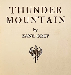 1935 Thunder Mountain Zane Grey First Edition Western Vintage HC WHBS - Picture 1 of 5