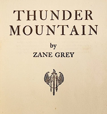 1935 Thunder Mountain Zane Grey First Edition Western Vintage HC WHBS - Image 1 of 4