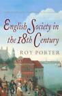 English Society in the Eighteenth Century, Second Edition (The Peng - ACCEPTABLE