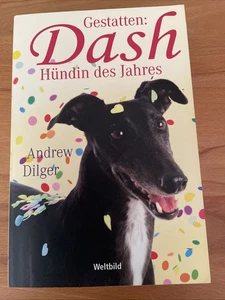 Gestatten: Dash /Hündin des Jahres / von Andrew Dilger /Taschenbuch/🔝 - Bild 1 von 6