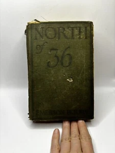 NORTH OF 36 BY EMERSON HOUGH (HC, 1923) ANTIQUE PHOTOPLAY EDITION - Foto 1 di 11