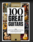 Guitarist Presents 100 grandes guitares quatrième édition 2018