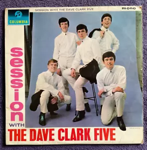 The Dave Clark Five 1964 Columbia MoNo LP "Session With The Dave Clark Five" - Picture 1 of 23