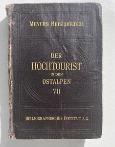 Meyers Reisebücher. Der Hochtourist in den Alpen. Alpinistik Reiseführer 1929 - Picture 1 of 1