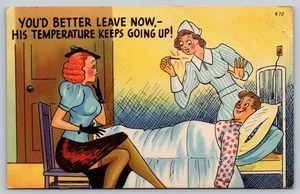 Postcard Comin Humor c1940 You'd Better Leave Now His Temperature Keeps Going Up - Picture 1 of 2