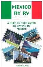 MEXICO BY RV By Kathy Olivas **Mint Condition**