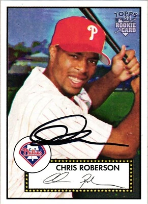 Chris Roberson Signed 2006 Topps 52 Rookie MLB Baseball Card #25 AUTOS Phillies - Image 1 of 2