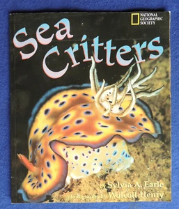 Sea Critters by Sylvia Earle National Geographic Society Paperback 2007 1st/1st - Picture 1 of 2