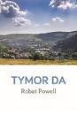 Tymor Da by Robat Powell Paperback Book