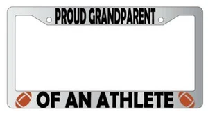 Proud Grandparent Of An Athlete (Football) Chrome Plastic License Plate Frame - Picture 1 of 1
