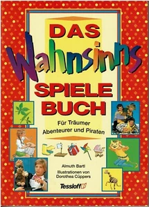 Das Wahnsinns Spiele Buch - Für Träumer, Abenteurer und Piraten. 159 Seiten - Bild 1 von 2
