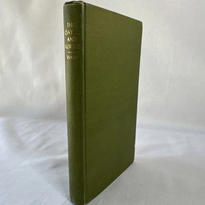 This Day... And Always HC SIGNED Richard L. Evans 1942 5th Edition Harper Good - image 1 of 4