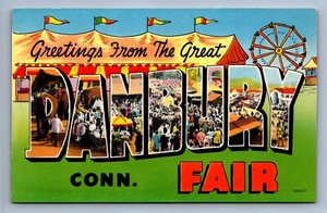 Postcard Vintage Large Letter Greetings From Danbury Connecticut Fair Chrome - Picture 1 of 2