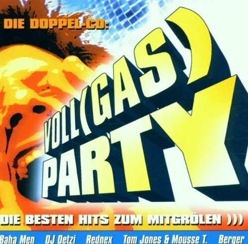 Voll(gas)-Party-Die besten Hits zum MItgrölen (2001) Baha Men, DJ Ötzi,.. [2 CD] - Bild 1 von 1