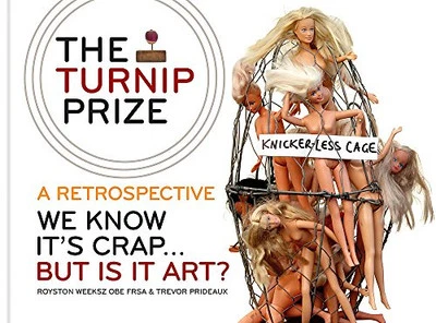 The Turnip Prize: We know it's crap... but i... by Trevor Prideaux;Roys Hardback - Image 1 of 2