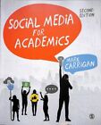Social Media for Academics by Mark Carrigan 9781526459121 | Brand New