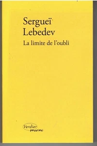 SERGUEÏ LEBEDEV La limite de l'oubli Editions Verdier - Picture 1 of 1