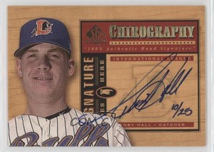 2001 SP Top Prospects Chirography Gold /25 Toby Hall #G-TH Auto