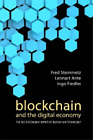 Ingo Fiedler Lennart Ante Fred Steinm Blockchain and the Digital Econ (Hardback)
