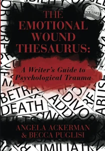 The Emotional Wound Thesaurus: a Writer'S Guide to Psychological Trauma: 6 - Picture 1 of 2