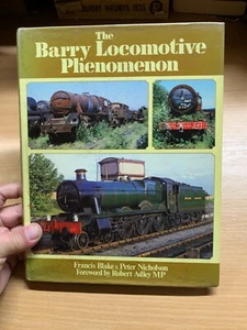1987 1ST ED "THE BARRY LOCOMOTIVE PHENOMENON" TRAINS LARGE HARDBACK BOOK (P6) - Picture 1 of 18