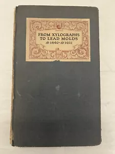 VON XYLOGRAPHEN ZU BLEIFORMEN AD1440-AD1921 Antik Ltd Ed. Rapid Electrotype Co - Bild 1 von 9