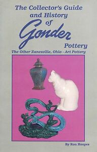 Gonder Zanesville Art Pottery Ceramics - Vases Lamps Figurines / Book + Values