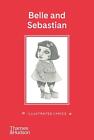 Belle and Sebastian: Illustrated Lyrics by Stuart Murdoch Hardcover Book