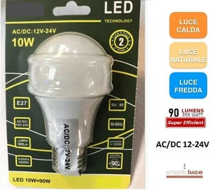 LAMPADINA LED E27 AC/DC 12V 24V BULB A60 10W 900 LUMEN - Foto 1 di 1