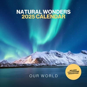 Natural Wonders Calendar 2025 Large 12 Month World Wall Month View Nature - Picture 1 of 7