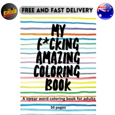 My F*cking Amazing Coloring Book A Swear Word Coloring Book for Adults: 50 pages - image 1 of 2