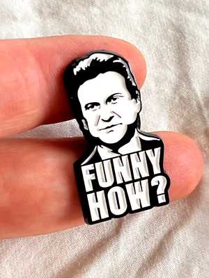Goodfellas - Funny How? - Joe Pesci Enamel Pin / Badge - Excellent Condition - Image 1 of 4