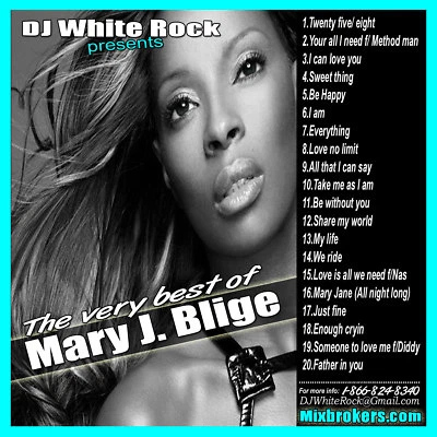 DJ White Rock The very best of Mary J Blige