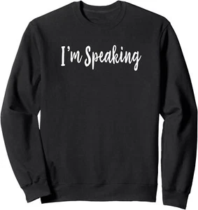 Im Speaking Gifts for Women Girls Teens Youth Kids Sweatshirt - Picture 1 of 8