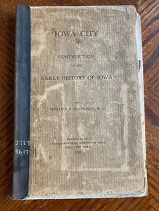 Iowa City A Contribution Benjamin Shambaugh 1893 Iowa Historical Society - Picture 1 of 8