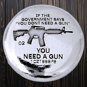 You Need A Gun - 1 Feinunze - .999 Feinsilber - 1 Oz FS - handgegossenes Silber - Bild 1 von 1