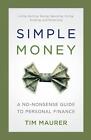 Simple Money A Nononsense Guide To Personal Finance: A No-Nonsense Guide To Pers
