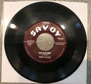 VARETTA DILLARD Easy, Easy Baby / A Letter in Blues SAVOY 7" Single 45 RPM VG+ - Picture 1 of 2