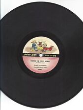 78 RPM 10" Peter Pan 2266 Record Goldilocks / Pancho Circus Donkey Jack Arthur