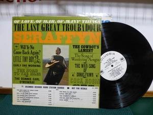 SERAFFYN LAST GREAT TROUBADOUR. OF LOVE WAR AND MANY THINGS FOLK NM VINYL LP. - Picture 1 of 1