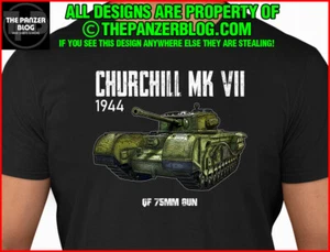 Churchill Mk. VII T-Shirt WWII British Army Tank - Picture 1 of 49