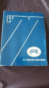 1977 Fisher Body Service Manual Original GM 9632838 - Picture 1 of 4