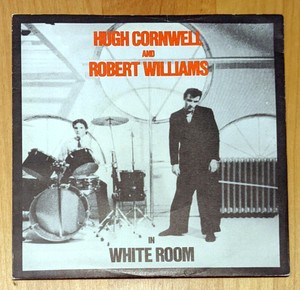 White Room - Hugh Cornwell & Robert Williams (1979) UK 7" 45 P/S Stranglers
