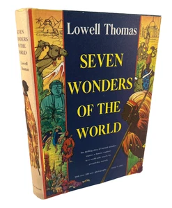 Seven Wonders of the World by Lowell Thomas 1956 HCDJ BCE Illustrated - Picture 1 of 11