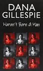 Dana Gillespie:N' T Born A Man Par David Shasha, Gillespie, Neuf Livre , Fre