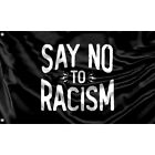 Say No To Racism Flag, Unique Design, 3X5 Ft / 90X150 Cm Size, Eu Made
