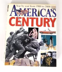 America's Century From 1900 To 2000 DK Hardcover - Picture 1 of 6
