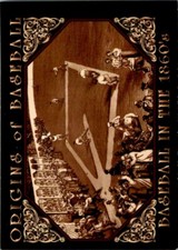 1994 ORIGINS OF BASEBALL - #18 BASEBALL IN THE 1860'S