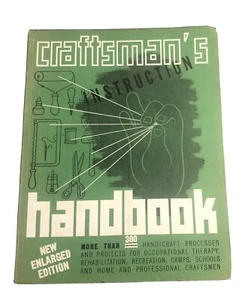 Vintage CRAFTSMAN'S INSTRUCTION HANDBOOK 300 Craft Projects ENLARGED Edition - Picture 1 of 5