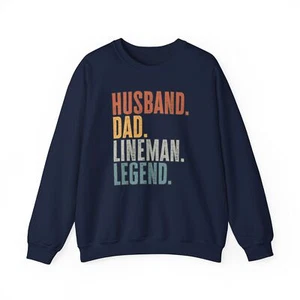 Lineman Dad Husband Fathers Day Sweatshirt Gifts Crew Neck Long Sleeve Shirt Men - Picture 1 of 6